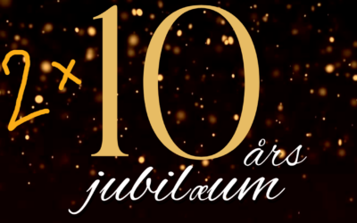 INVITATION TIL 2 x 10 ÅRS JUBILÆUM